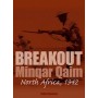 Breakout: Minqar Qaim, North Africa, 1942
