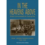 In the Heavens Above: British Commonwealth Air Training Plan