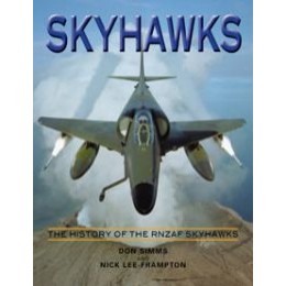 SKYHAWKS: The History of the RNZAF Skyhawk